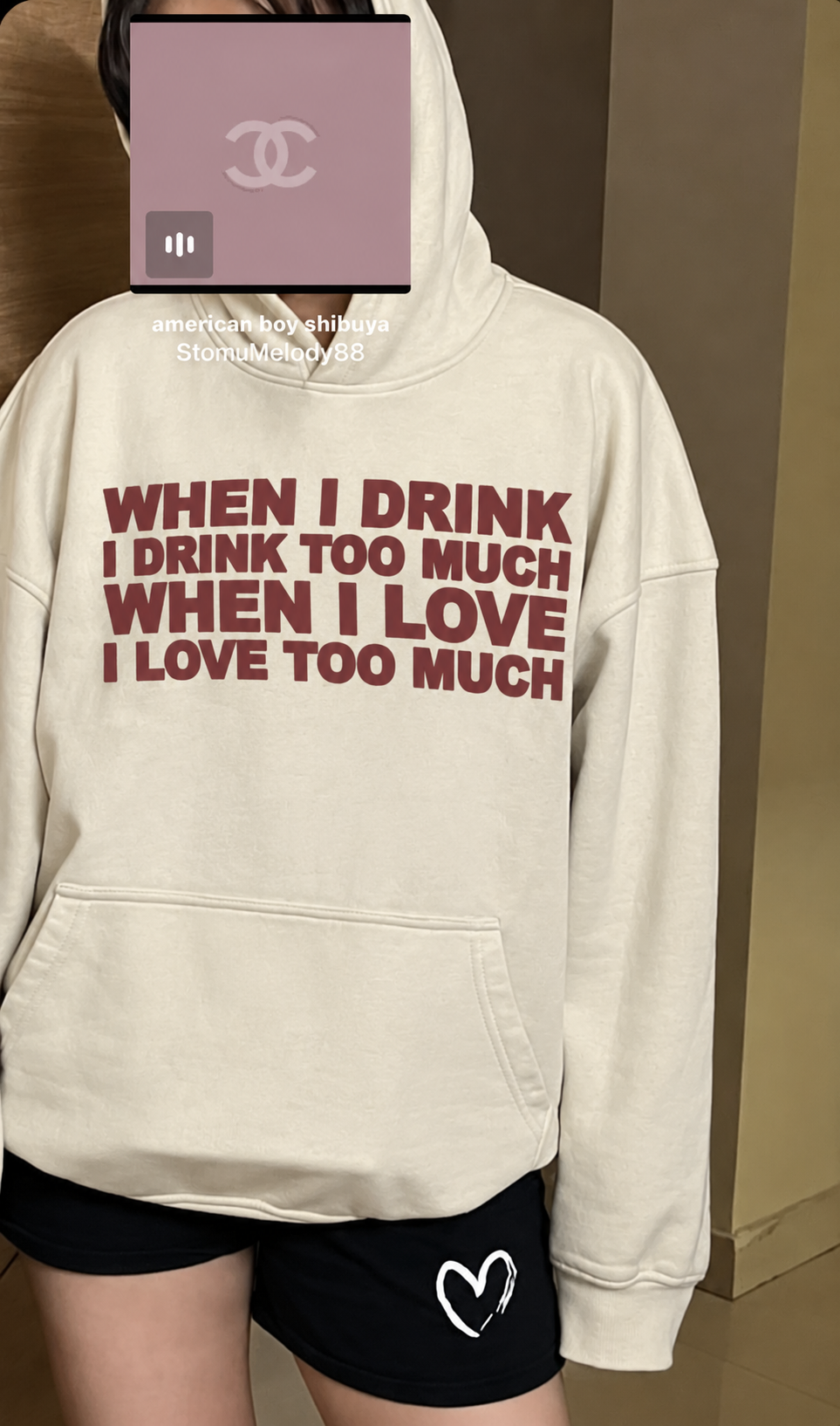 I drink too much I love too much