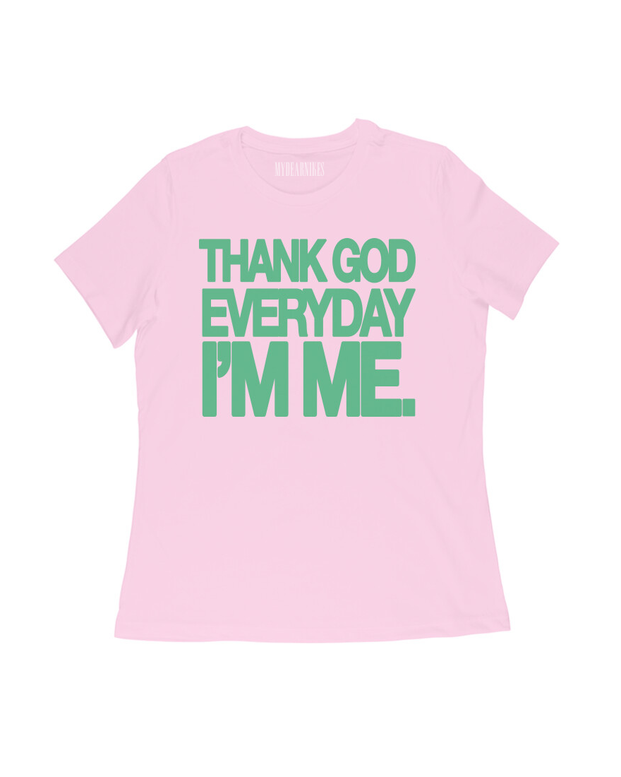 EVERYDAY I'M ME