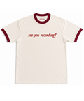 are you recording