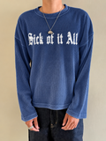 sick of it all