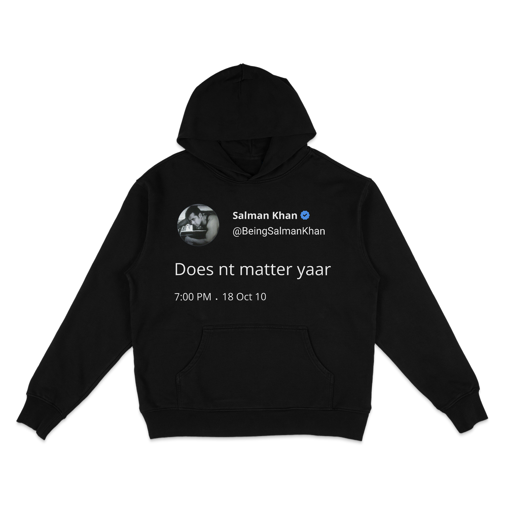 Does nt Matter yaar Hoodie