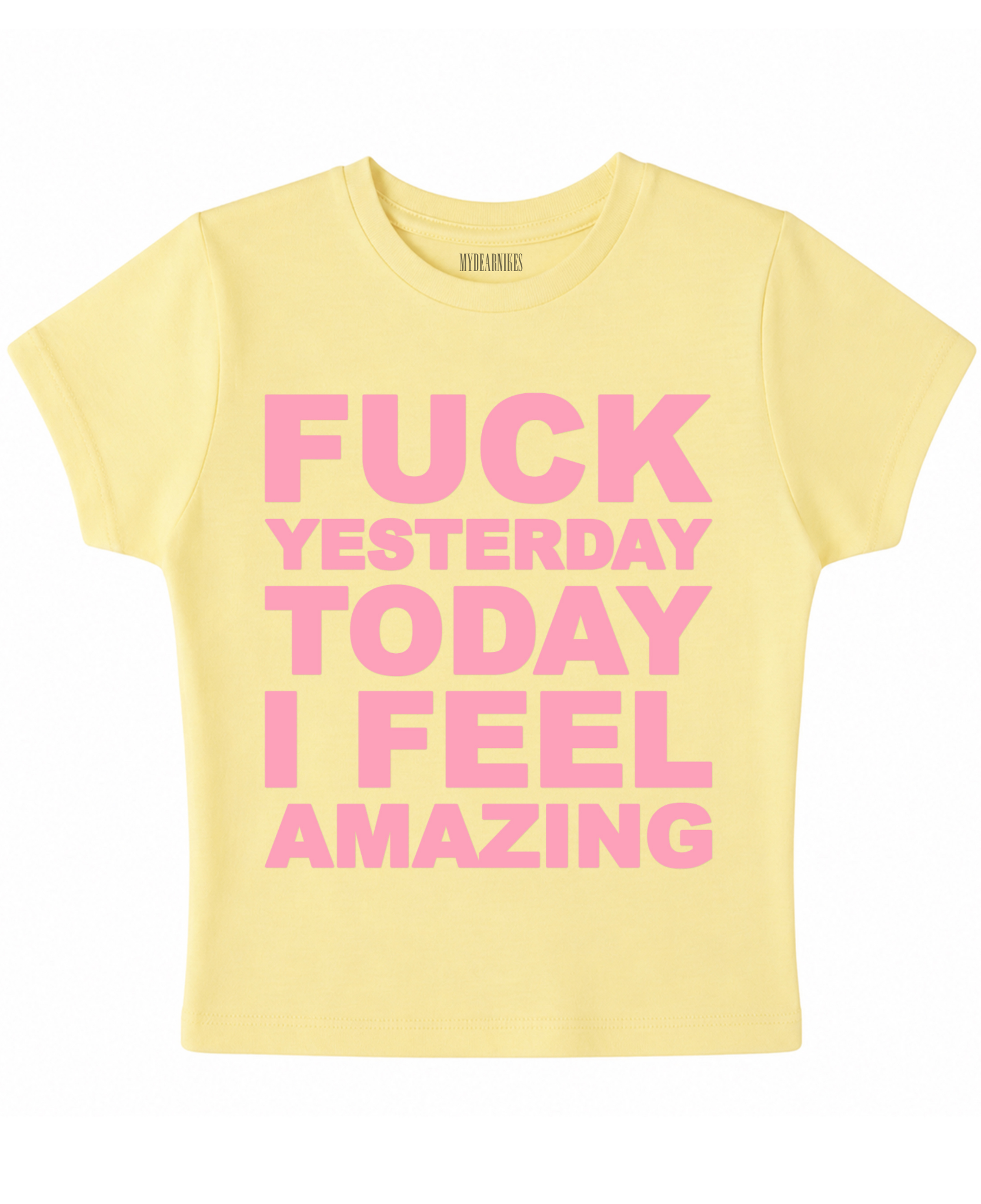 FUCK YESTERDAY